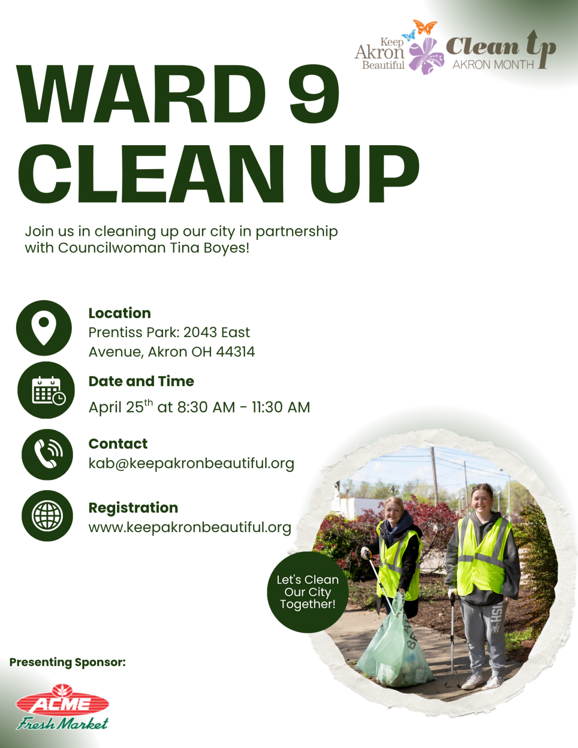 flyer from Keep Akron Beautiful with information about ward 9 clean up on April 25th at Prentiss Park from 8:30 am to 11:30 am