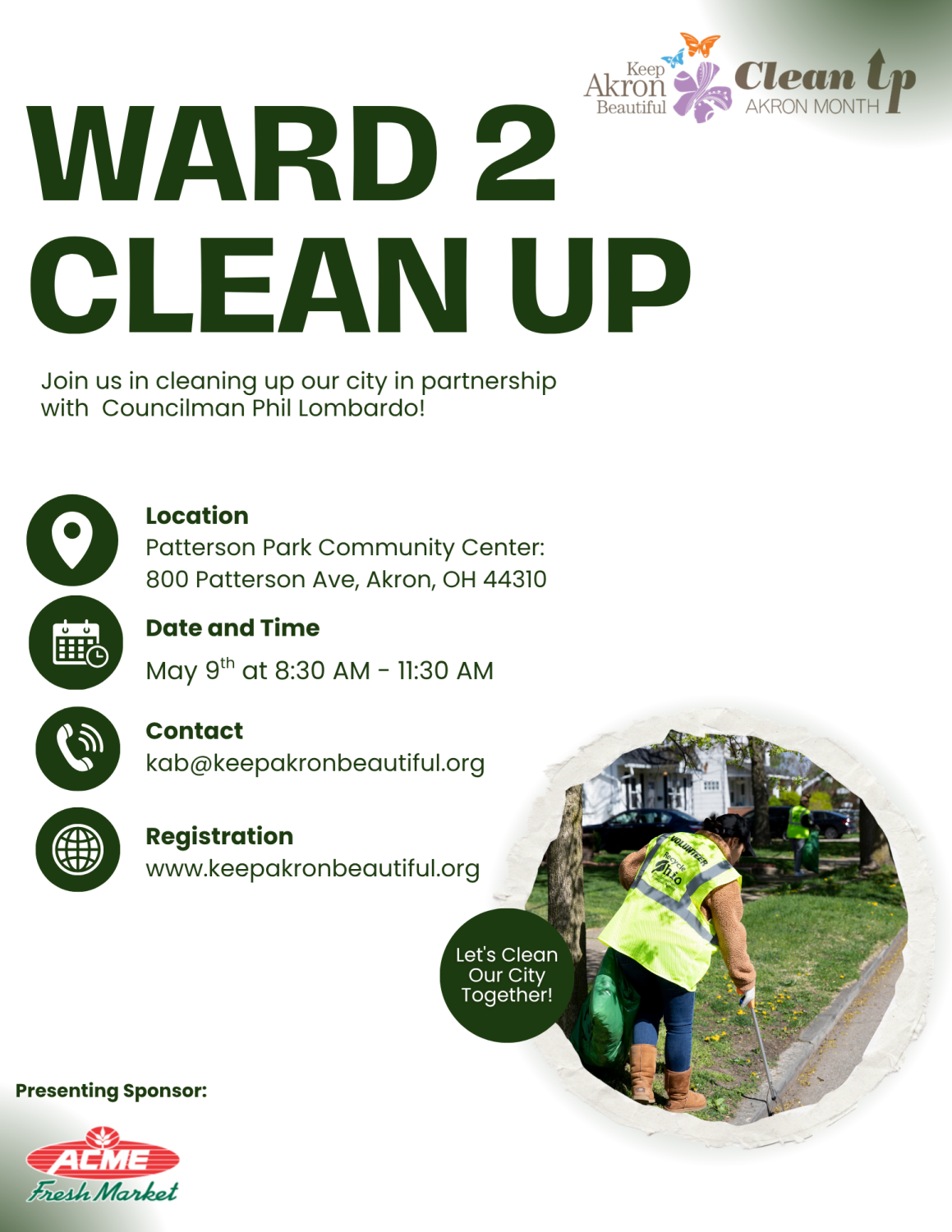 flyer from Keep Akron Beautiful with information about the Ward 2 clean up day on May 9th from 8:30 to 11:30 am at Patterson Park Community Center